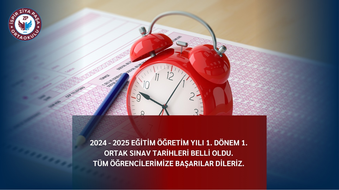 2024 - 2025 Eğitim Öğretim Yılı 1. Dönem 1. Ortak Sınav Tarihleri belli oldu. 